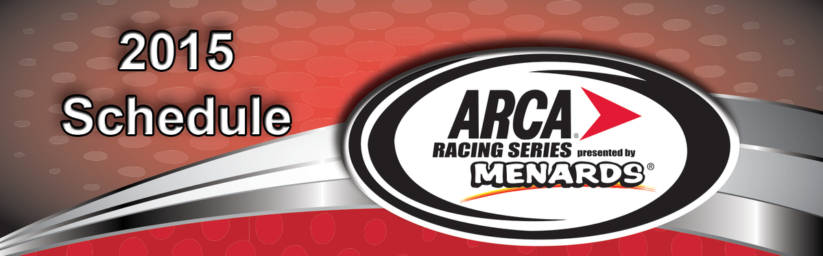ARCA Racing Series schedule set for 2015