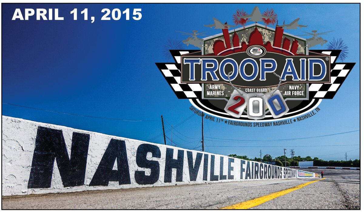 Operation Troop Aid to partner with Nashville ARCA event for TROOP AID 200