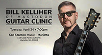 APR 24: Bill Kelliher (Mastodon) Clinic at Ken Stanton Music