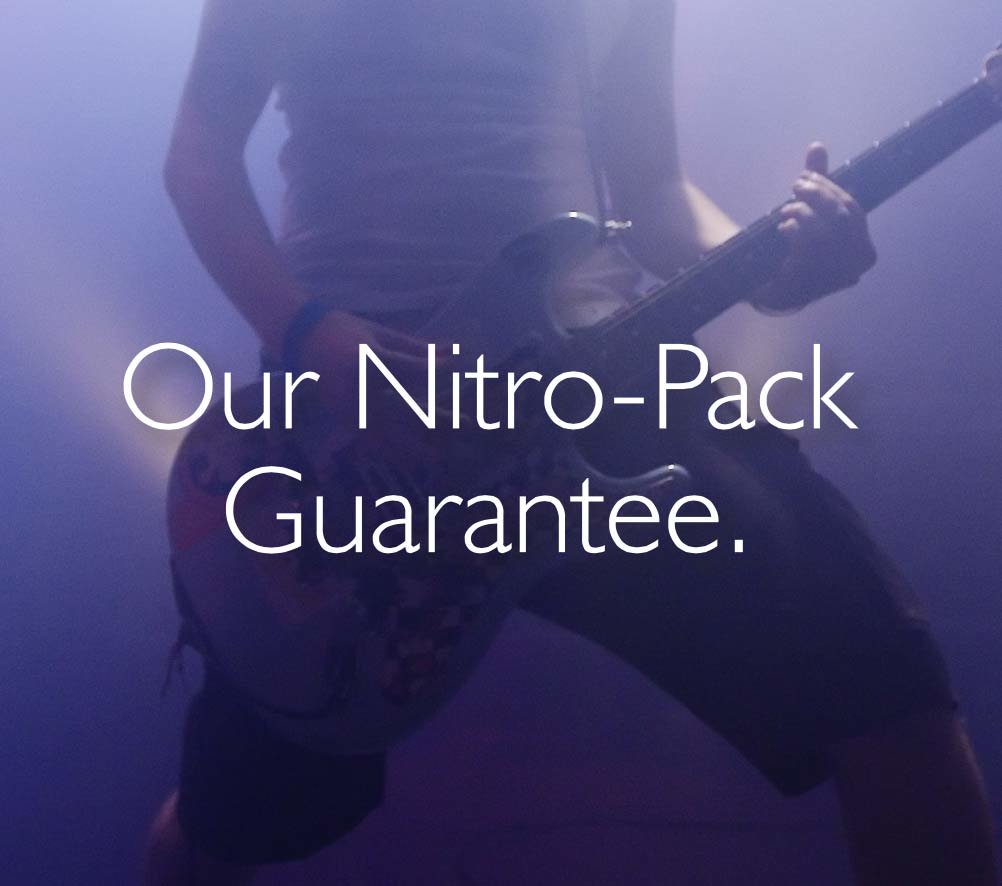 Our Nitro-Pack Guarantee.